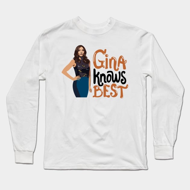 Gina Knows Best Long Sleeve T-Shirt by KsuAnn